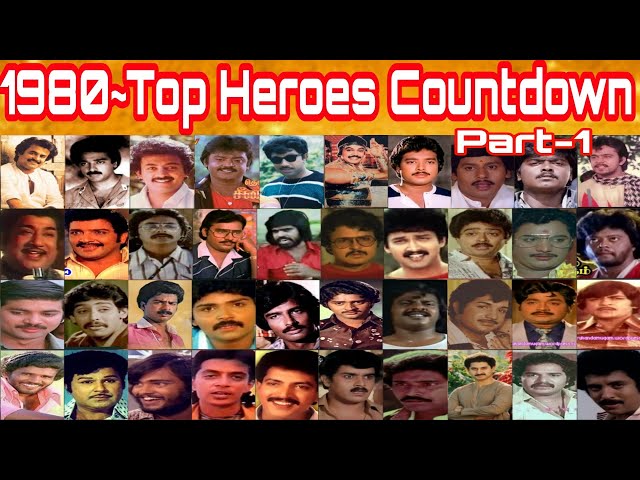 1980 - Top Heroes Countdown | 80S தமிழ்சினிமாவின் ஹீரோக்கள் | TOP 27 TO Top 21 u0026 Disclaimer | Part-1 class=