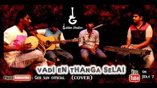 Vadi En Thanga selai | Kaala Cover | Tamil Cover song |