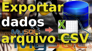 Curso MySQL - Exportar dados arquivo CSV