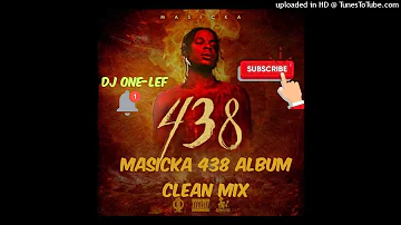 MASICKA 438 ALBUM CLEAN MIX / DJ ONE-LEF / DANCEHALL 2021