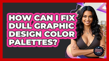 How Can I Fix Dull Graphic Design Color Palettes? - Graphic Design Nerd