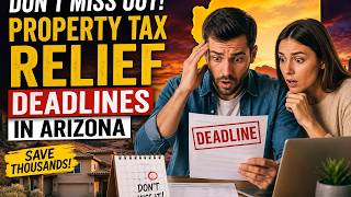 How to find property tax relief deadlines in Arizona