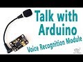 How to Talk with Arduino Board | Voice Recognition Module | Mert Arduino