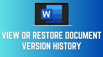 How To View Or Restore Document Version History