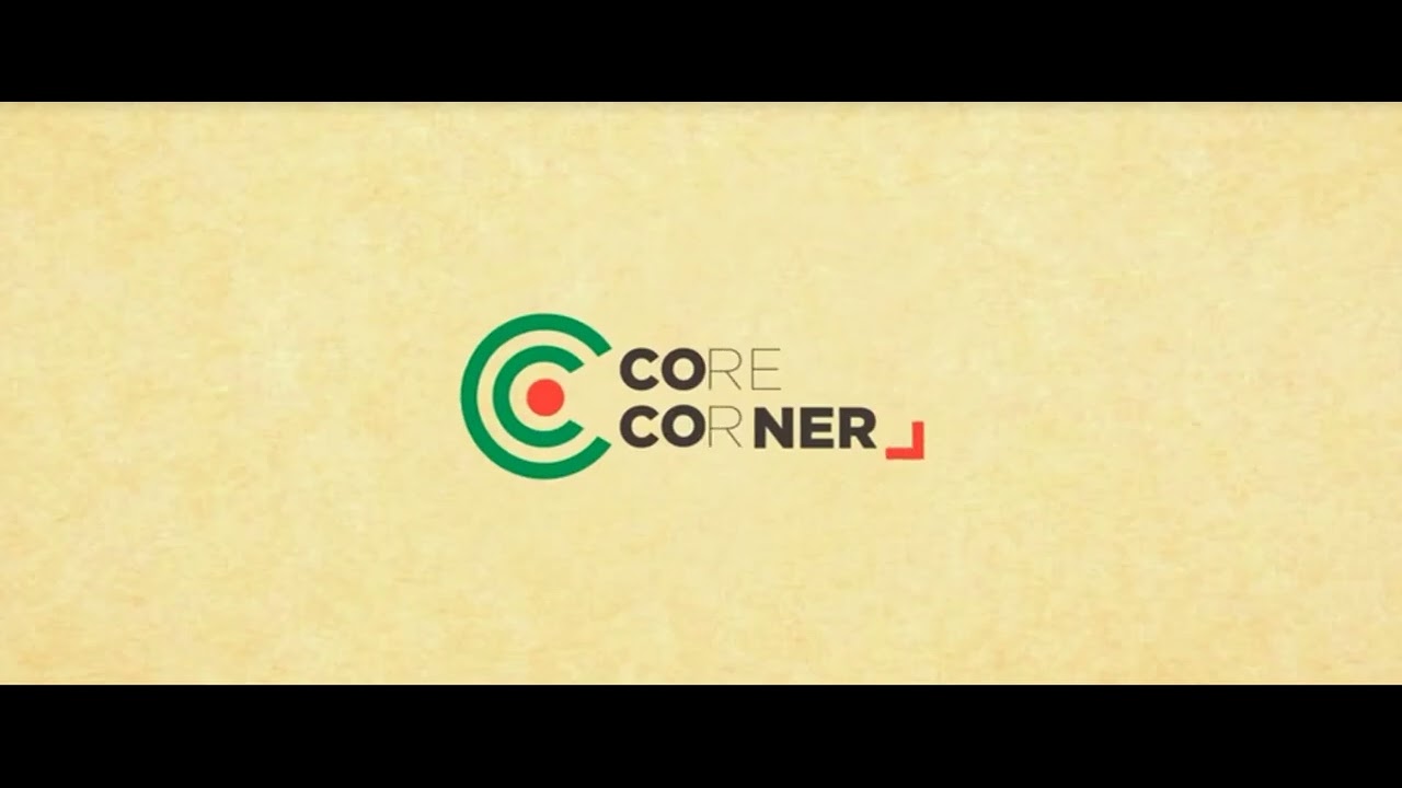 Core Corner Core Corner - YouTube