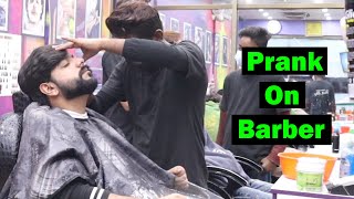 Prank On Barber In Saloon | Pranks In Pakistan | Humanitarians