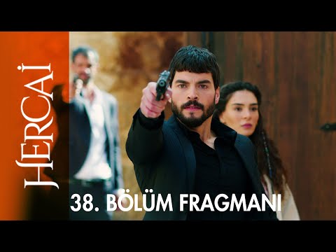 Hercai 38. Bölüm Fragmanı