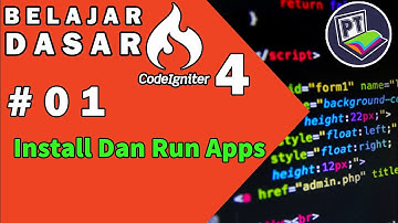 01 Tutorial Codeigniter 4 Indonesia - Cara Install Codeigniter 4 Dan Run Apps