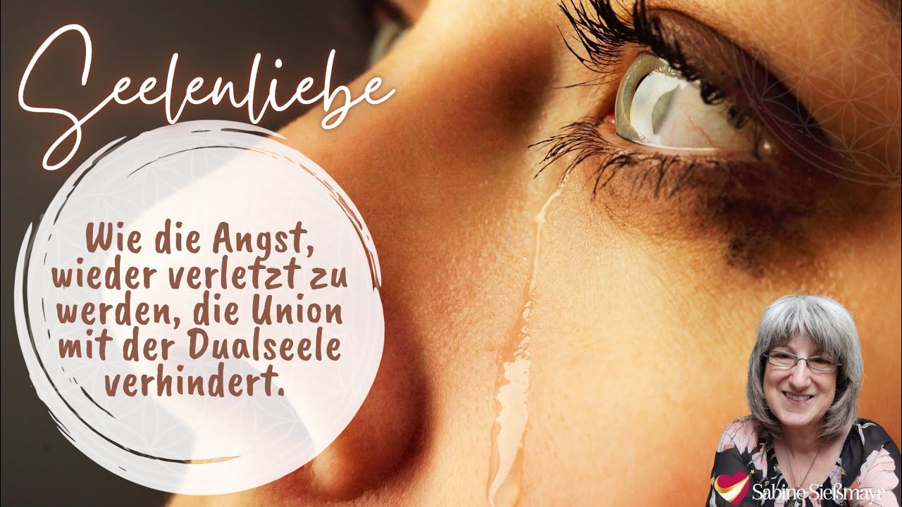Wie die Angst, wieder verletzt zu werden, die Union mit der Dualseele verhindert🥴💔
