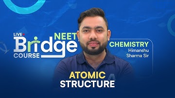 Atomic Structure (Part-3) | Free Bridge Course for NEET 2025 Aspirants 📚 @ALLENNEET