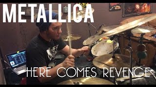 Metallica - Here Comes Revenge (Drum Cover)