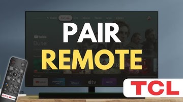 How to Pair TCL Remote with TV (Full Guide)