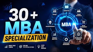 30+ best MBA specialisations, finance, marketing, business analytics.