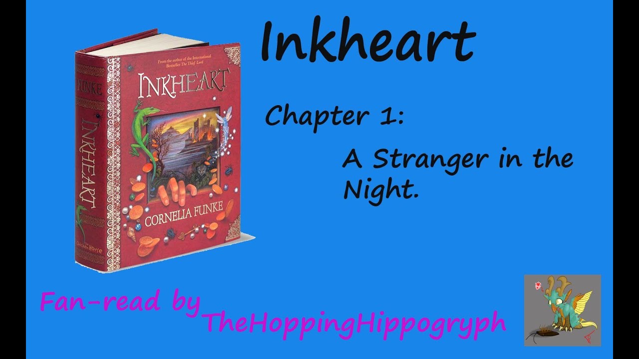 Inkheart Chapter 1:A Stranger in the Night