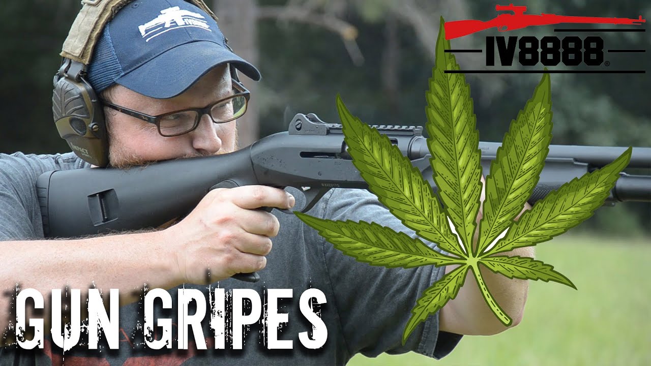 Gun Gripes 310 "Selective Enforcement Marijuana & The 2A" YouTube