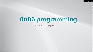 8086 programming. Part02-First 8086 Program