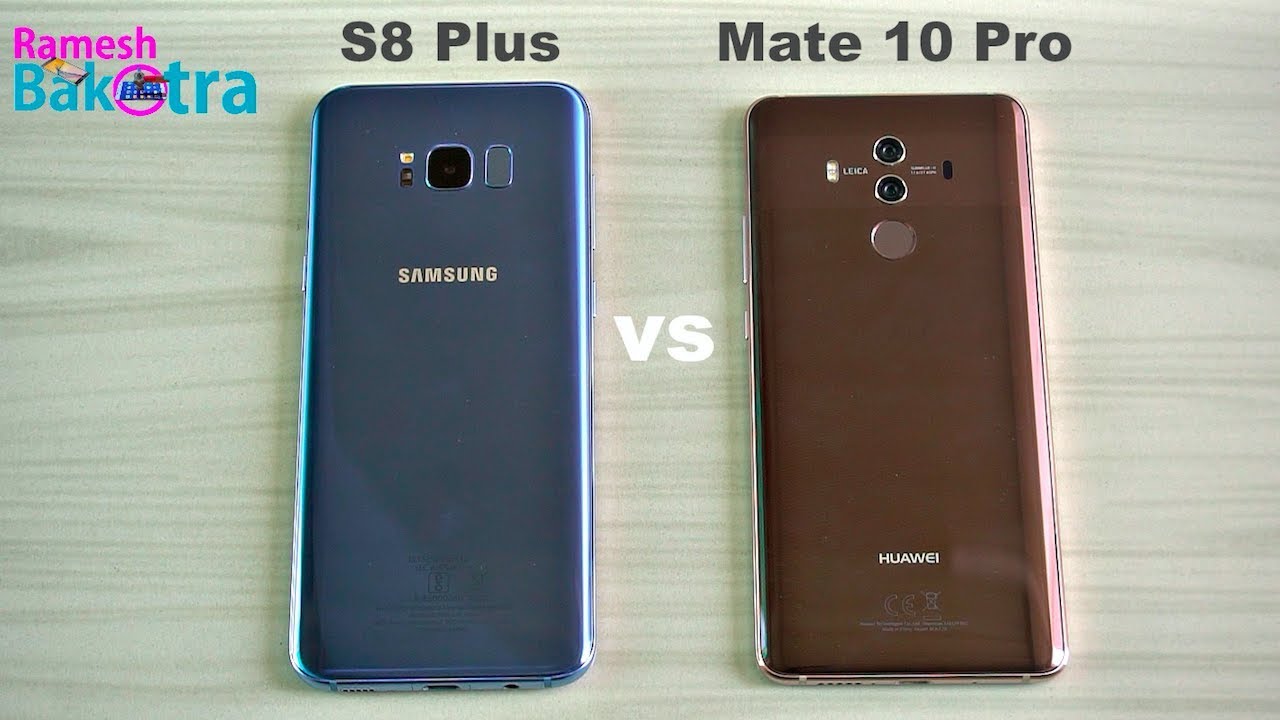 Huawei mate 10 vs samsung s8