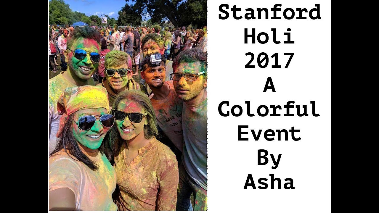 Holi 2017 Stanford US YouTube