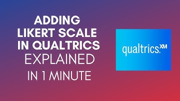 How To Add Likert Scale In Qualtrics? (2024)