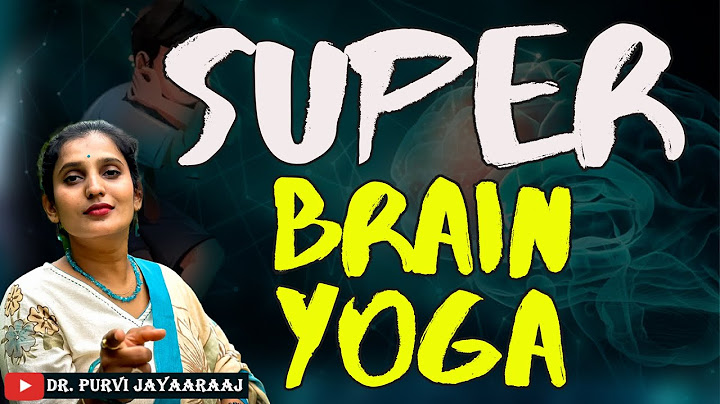 ಸೂಪರ್ ಬ್ರೈನ್ ಯೋಗ||Super Brain Yoga||