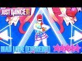 Mad Love (Extreme) | Just Dance 2019