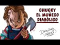 CHUCKY, EL MUÑECO DIABÓLICO | Draw My Life