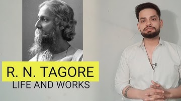 Rabindranath Tagore life and works Biography in hindi