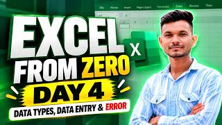 Day 4 — Data Types, Data Entry & Excel Errors | Excel for Beginners