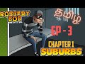 Robbery Bob தமிழில் – Episode 3 | 10’s Batch Gaming | SDV #robberybob #gaming 