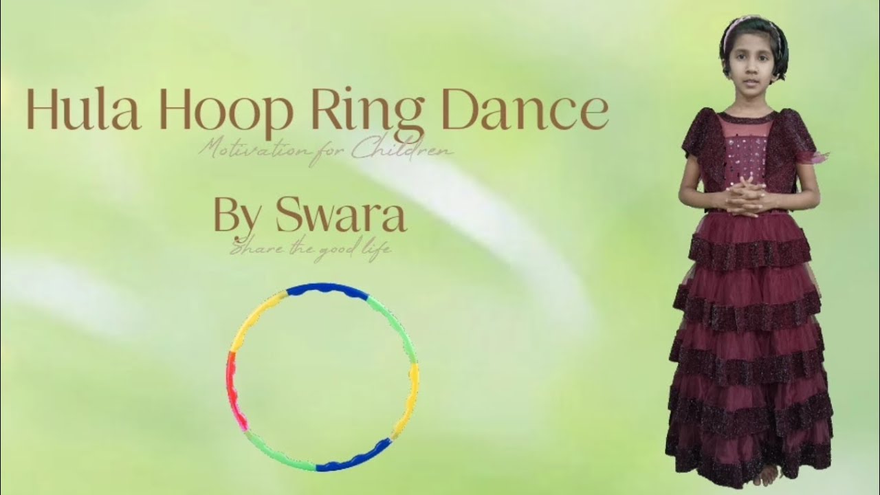 Hula Hoop Ring Dance (Motivation for Children) YouTube