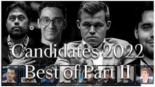 Candidates Tournament 2022 || Best of Part II