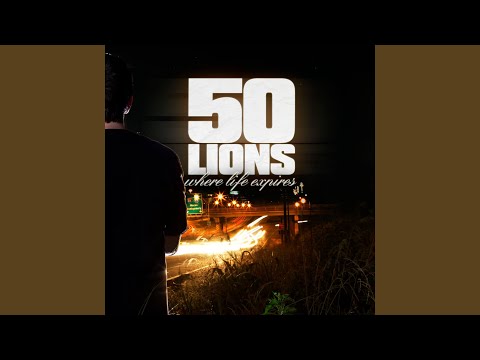 50 Lions - No Escape