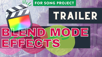 Compositing Blend Mode effects in Final Cut Pro X _Trailer