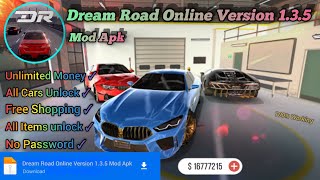 Dream Road Online Version 1.3.5 Mod Apk Unlimited Money All Cars Unlock
