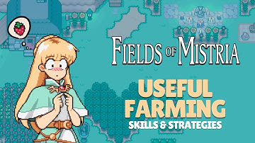 Fields of Mistria Tips | Skill Tree Overview & MUST HAVE Farming Perks