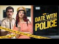 Alright! | Date With Police | Ft. Kritika Avasthi, Abhishek Kapoor & Bibhu Nandan Singh
