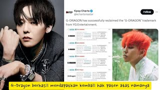 G-Dragon berhasil dapatkan kembali hak paten merk dagang atas namanya