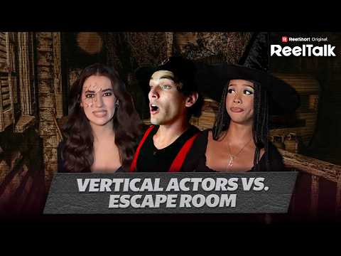 Vertical Actors Vs. Escape Room | ReelTalk