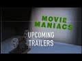 UPCOMING TRAILERS - JULY 2022 - MOVIE MANIACS