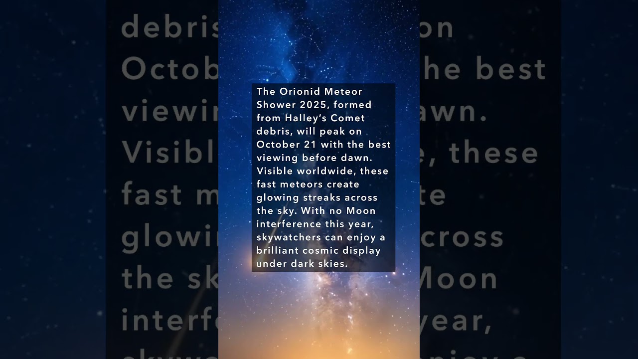 The Orionid Meteor Shower 2025 | Space news 