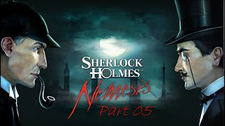 Sherlock Holmes: Nemesis Remastered | Part 5 - Buckingham Palace, No Commentary
