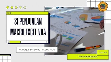 Program Penjualan dg Excel Macro VBA | Part 3 | Home Dashboard