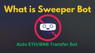ETH/BNB Sweeper Bot || Sweeper Bot and How its Work Net Worth