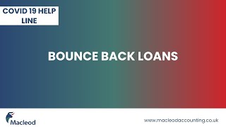 COVID 19 Help Line: Government Bounce Back loans