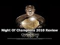 Wwe night of champions 2010 review