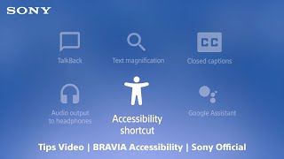 Tips Video | BRAVIA Accessibility | Sony Official
