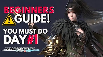 Get These DONE Day 1! Know What To Do Before Start! Swords Of Legends Online BEGINNERS GUIDE