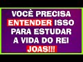 Pontos Importantes Para Entender Sobre a Vida do Rei Joás | #CortesTsade