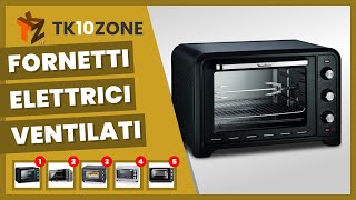 I 5 migliori fornetti elettrici ventilati, ottima idea regalo - YouTube