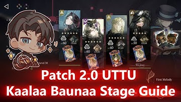 [Reverse 1999] Patch 2.0 UTTU Kaalaa Baunaa Stage Guide